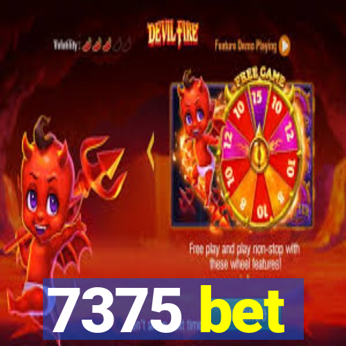 7375 bet